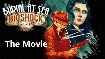 ★The Movie★ of Bioshock Infinite: Burial at Sea Episode One (all cinematics)