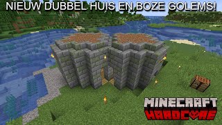 EEN DUBBEL HUIS EN BOZE GOLEMS! | Minecraft Hardcore #16