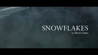 Snowflakes - The Trailer
