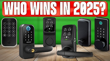 TOP 5 Best Smart Locks 2025