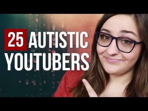 25 Autistic YouTubers to Check Out