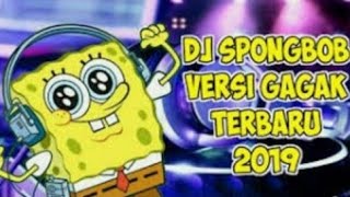 Dj Spongebob versi burung gagak (remix fullbass)