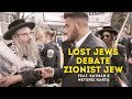 Lost Jews Debate Zionist Jew