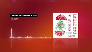 DJ Zeki - Lebanese Vintage Voice Resimi