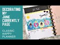 Decorating My June Currently Page | Classic Happy Planner