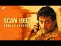 Scam 1992 suriya version  special mashup  scam 1992 theme song  fan boy cuts  abdur media works