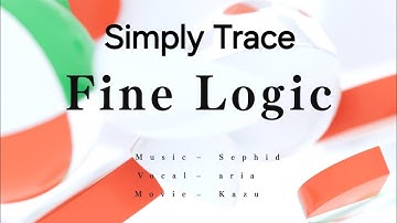[SUBTITLE] Simply Trace: Fine Logic by Doxfulsce