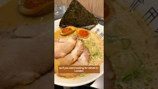 Good Ramen in London foodvlog foodie japanesefood asianfood ramen travel travelvlog