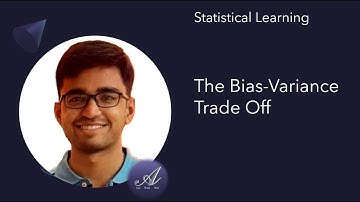 M1 L2 What is Bias-Variance Trade Off | Statistical Learning | ISLR