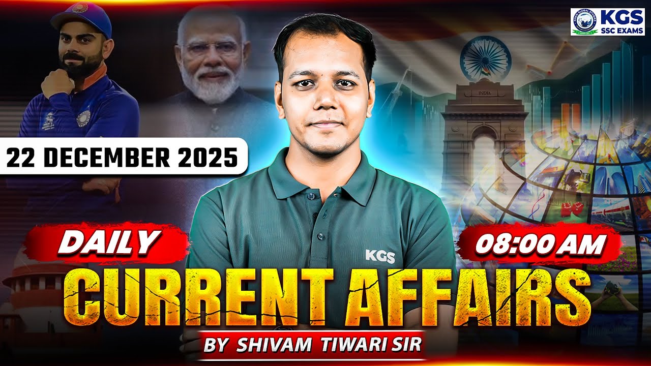 22 December Daily Current Affairs 2025 | Current Affairs for SSC Exams ...