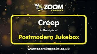 Postmodern Jukebox - Creep - Karaoke Version from Zoom Karaoke