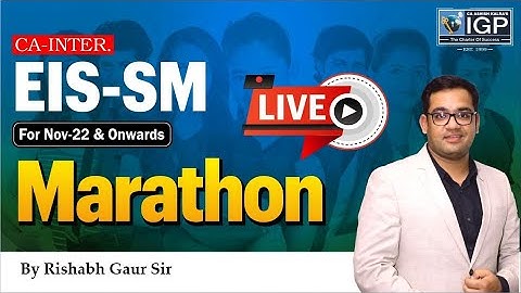 CA INTER | EIS-SM | MARATHON | FOR NOV-22 | BY RISHABH GAUR