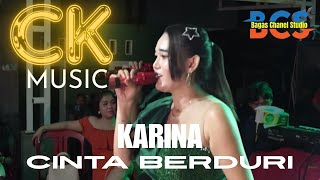 Cinta Berduri  Karina  Ck 