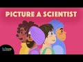 Picture a scientist why diversity equity and inclusion matter in stemm