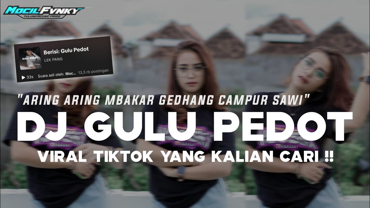 DJ ARING ARING MBAKAR GEDHANG CAMPUR SAWI || DJ GULU PEDOT VIRAL TIKTOK TERBARU 2025