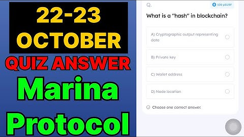 Marina Protocol Quiz Answer 22 October | Marina Protocol Today Answer | Marina Protocol Daily Quiz