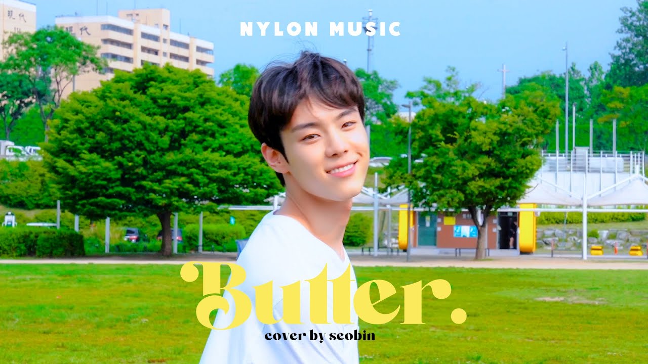 [나일론뮤직] 윤서빈(YOON SEOBIN) - Butter by 방탄소년단 (BTS)