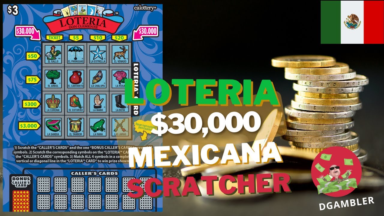 The 30,000 Loteria Don Clemente Scratcher From The California Lottery