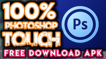 How to download Photoshop Touch and Install on Android and IOS devices - Mk Andro