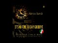 Marco Bardi -  It&#39;s No Time To Say Goodbye.( Extended Vocal Retro Mix). 2024