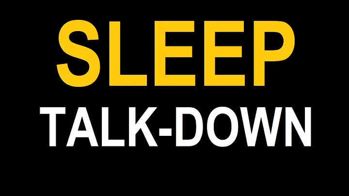 Sleep Talk Down: Release Worries & Strengthen Your...