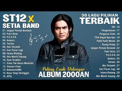 Lagu ST12 Full Album Terpopuler Pilihan Terbaik