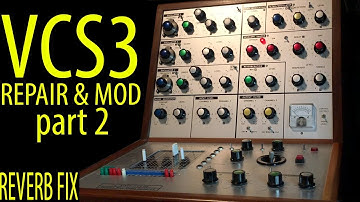 VCS3 Repair & Mods Part 2