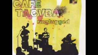 CAFE TACVBA-ESA NOCHE