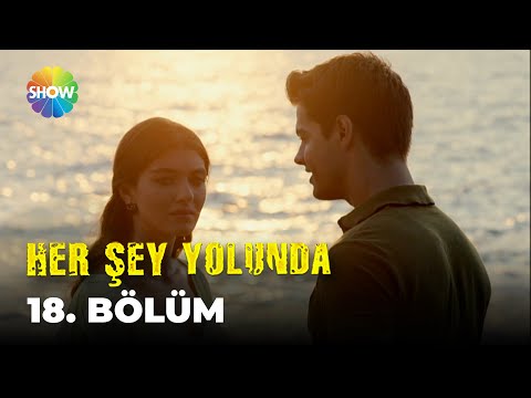 Her Şey Yolunda - 18. Bölüm