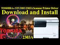 Toshiba e studio 2303a scanner printer driver download and install l ion international