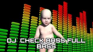 Download Lagu DJ - CHECK BASS FULL BASS MP3