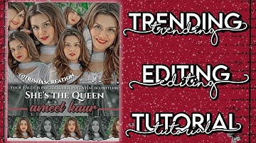 Most Viral Trending editing tutorial for fanpages. Trisha