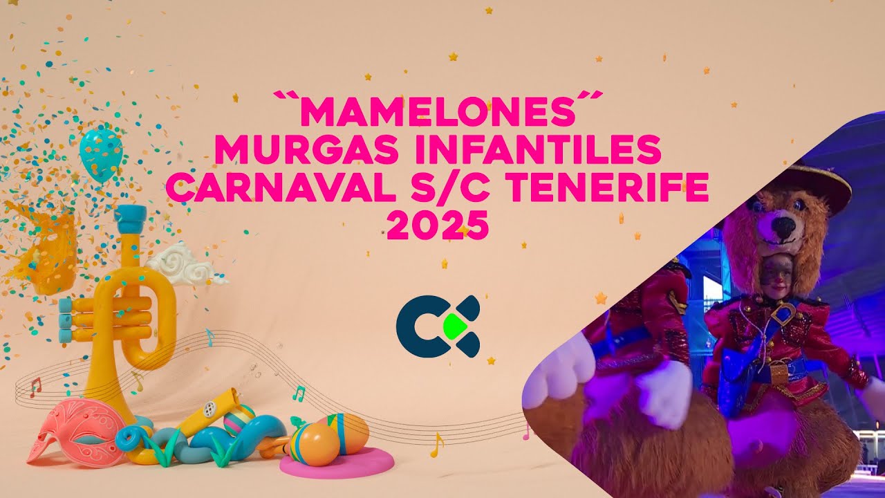 MAMELONES 2025 | 1ª Fase Concurso de Murgas Infantiles Carnaval | S/C de Tenerife 2025