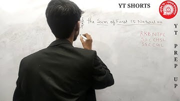 1)Number system|SUM TRICKS|find  sum of first 15 natural no|short tricks for RRB NTPC SSC CHSL,CGL