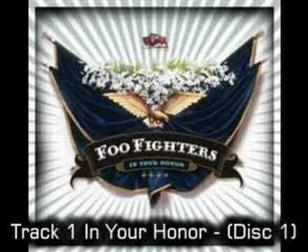 Foo Fighters - In Your Honor