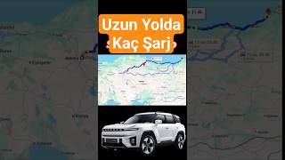 Torres EVX ile Ankara–Rize 800 km: Kaç Kez Şarj?  #torresevx