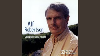 Video thumbnail of "Alf Robertson - Tacka vet jag vanligt folk"