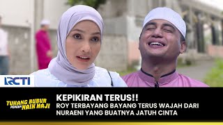 SENYUM-SENYUM SENDIRI!! Roy Udah Mulai Jatuh Cinta | TUKANG BUBUR PENGEN NAIK HAJI | EPS 177 (4/4)