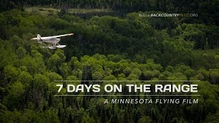 7 Days on the Range - A Minnesota Flying Film