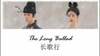 The Long Ballad OST (长歌行) | Liu Yuning 刘宇宁 | (One Love As Always) 一爱如故 Yi Ai Ru Gu [Chi/Pinyin/Eng]