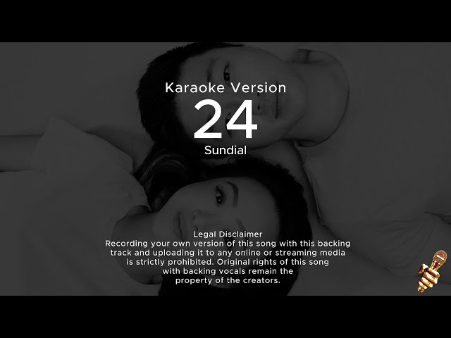Sundial - 24 (Karaoke Version) class=