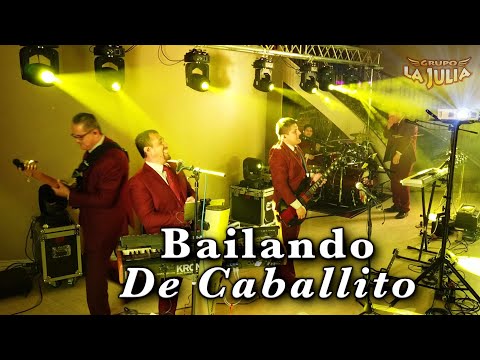 De Caballito | Feliz Feliz, No Bailes De caballito, Mambo Lupita | Grupo La Julia