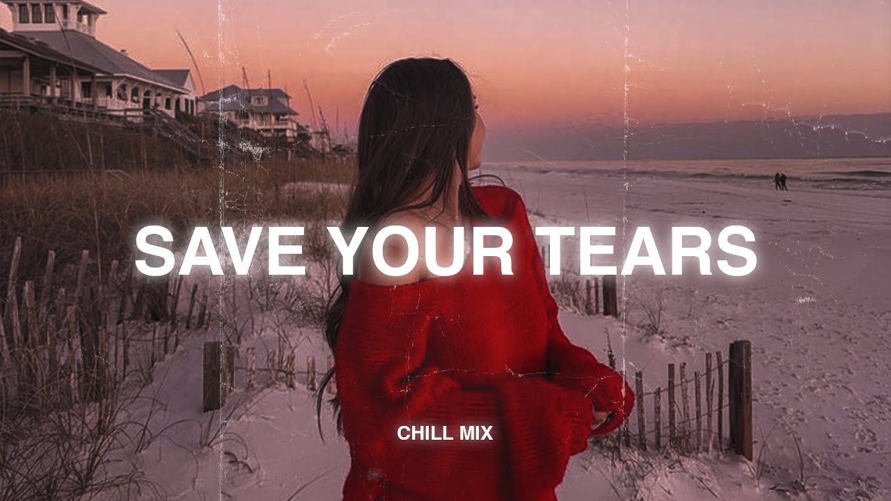 Save Your Tears (𝙨𝙡𝙤𝙬𝙚𝙙 + 𝙧𝙚𝙫𝙚𝙧𝙗) ♫ Sad love songs that make you cry ~ Slowed sad songs 2025 #2