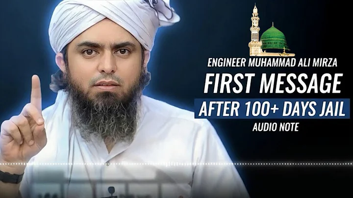 Special First Message by Engineer Muhammad ﷺ Ali Mirza after 100 + days in Jail