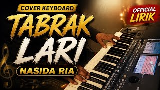 Tabrak Lari – Nasida Ria | Cover Keyboard Zen Musik | Cipt. H.M. Zain