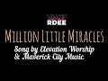 Million Little Miracles (Lyrics Video) | Song by @elevationworship & @Bastidon430