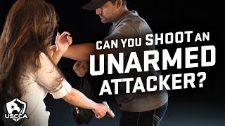 Can I Shoot An Attacker If They Don't Have a Weapon?
