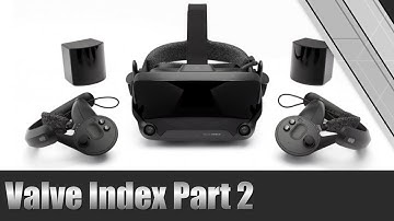 Valve Index first look part 2: Gameplay and Overview