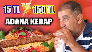 Ucuz Vs Orta Vs Pahali Adana Kebap