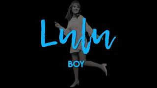 Miniatura de vídeo de "Lulu - Boy (Official Lyric Video)"